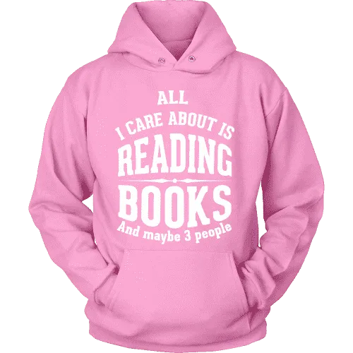 All i care about is reading books Hoodie