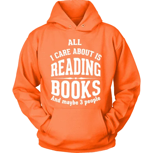 All i care about is reading books Hoodie