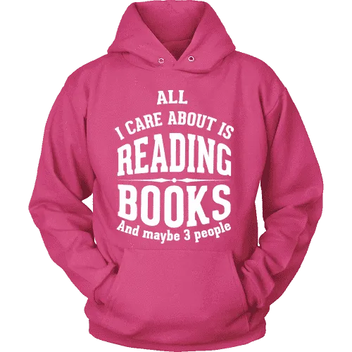 All i care about is reading books Hoodie