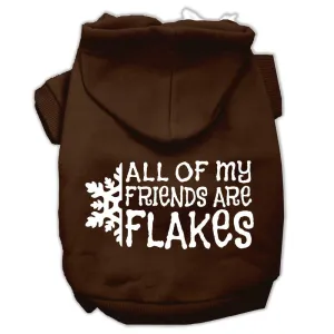 All my friends are Flakes Screen Print Pet Hoodies Brown Size XXXL(20)