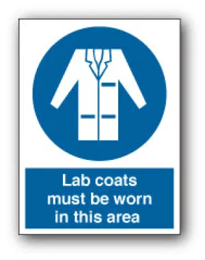 Lab coats must be worn in this area