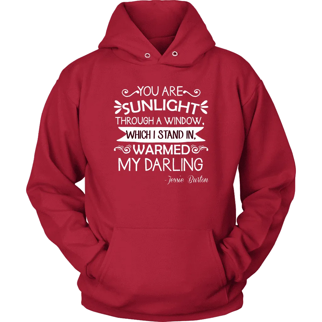 "You are sunlight" Hoodie